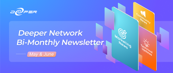 Deeper Network  Bi-Monthly Newsletter: 2023/05/01–2023/06/30