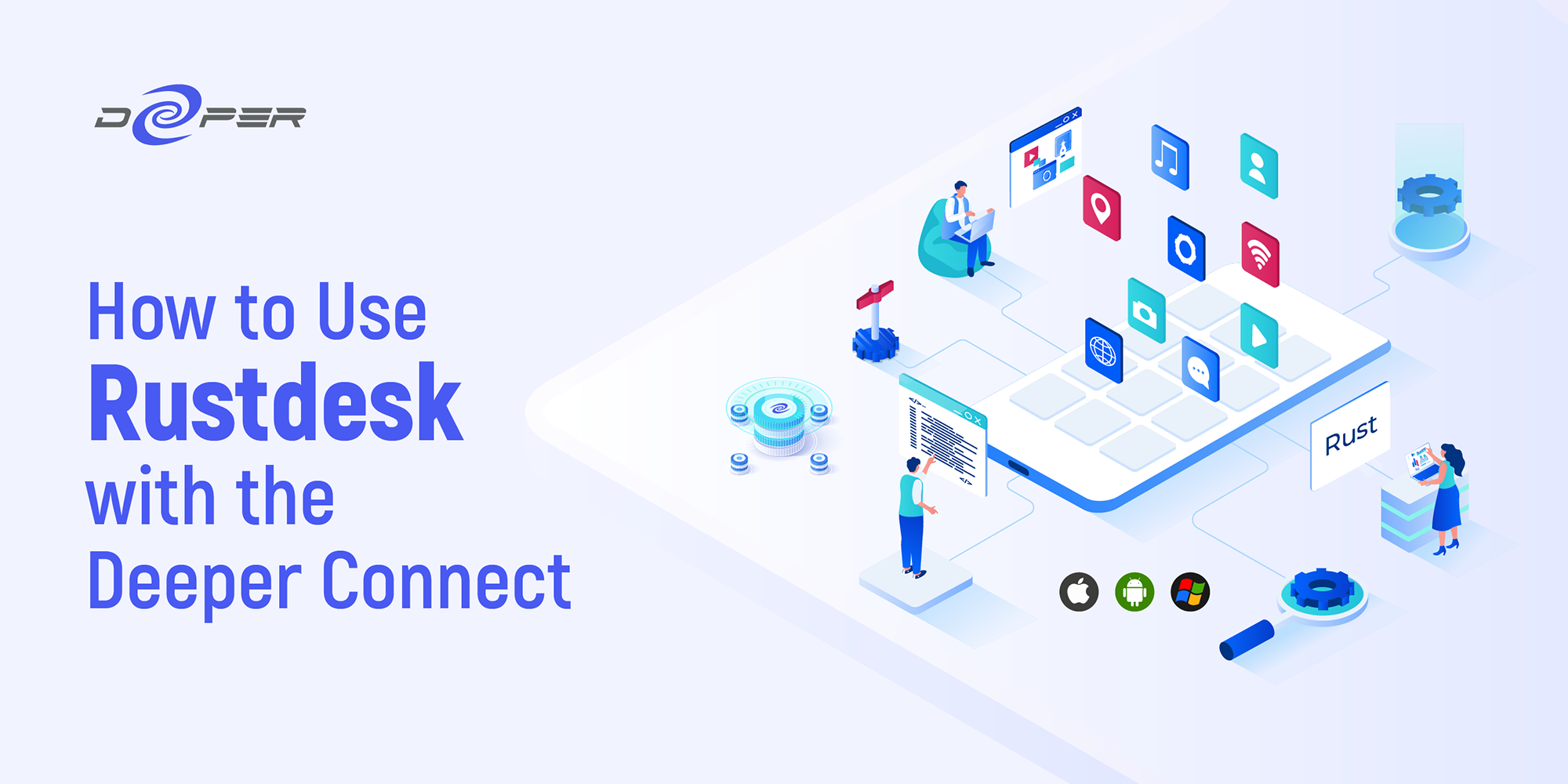 How to Use Rustdesk with the Deeper Connect Deeper Network