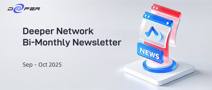 Deeper Network Bi-Monthly Newsletter: 2025/9/01–2025/10/31